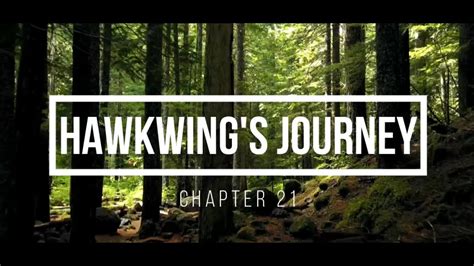 Hawkwing's Journey Chapter 21 - YouTube