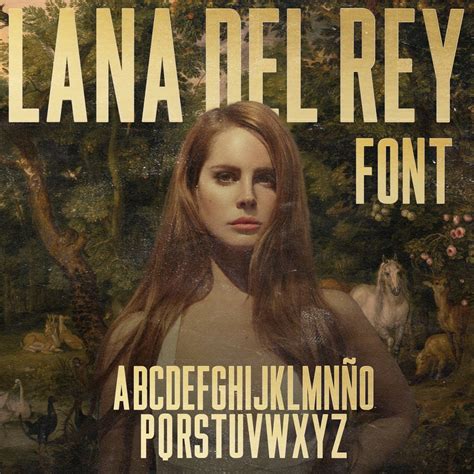 Lana Del Rey Born To Die Logo Font by angeldavidcs on DeviantArt