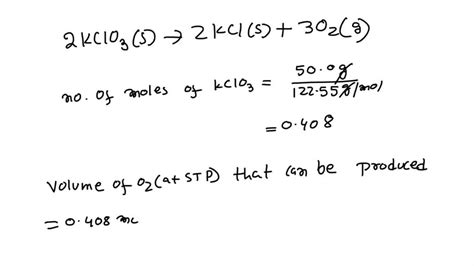 SOLVED: Determine the volume of O2 (at STP) formed when 50.0 g of KClO3 ...