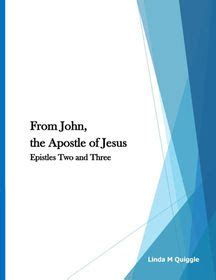 From John, the Apostle of Jesus: Epistles Two and Three | Buy Online in South Africa | takealot.com