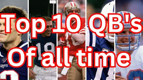 Top 10 QB's of all time plus NFL Q & A - YouTube