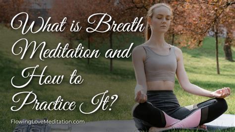 What is Breath Meditation and How to Practice It?