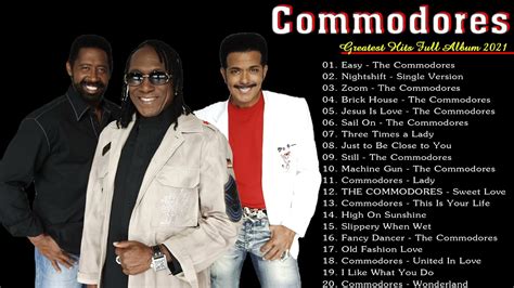 The Commodores Greatest Hist Full Album 2021 - The Very Best Of The ...