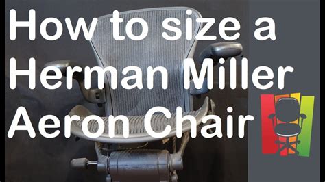 The Complete Herman Miller Aeron Chair Size Chart - YouTube