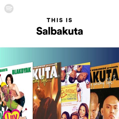 This Is Salbakuta - playlist by Spotify | Spotify