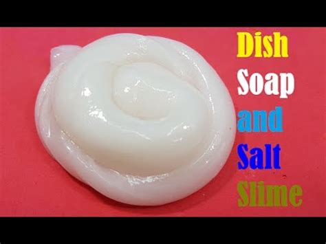 Dish Soap and Salt Slime, No Glue Slime with Dish Soap and Salt, 2 ingredients Slime - YouTube