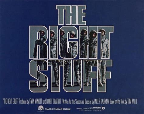 The Right Stuff (1983) | The right stuff, Clockwork orange quotes ...