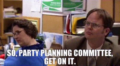 YARN | So, Party Planning Committee, get on it. | The Office (2005 ...