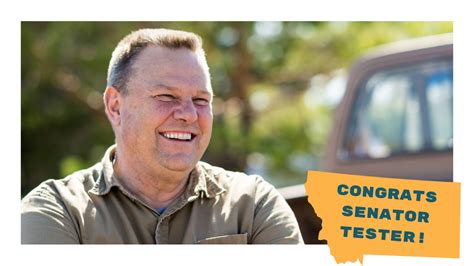 Send Congrats to Senator Tester on his Re-election