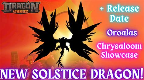 NEW Solstice Dragon! Cosmalisk, Oroalas, Chrysaloom Showcase! [Dragon Adventures] ROBLOX - YouTube