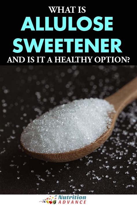 What Is Allulose and Is It a Healthy Sweetener? | Healthy sweeteners ...