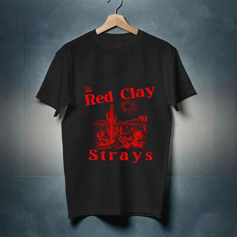 The Red Clay Strays, The red clay strays shirt, the red clay strays ...