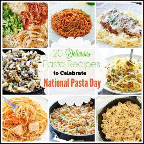 Today is National Pasta Day! Let's celebrate with 20 yummy pasta recipes and some history ...