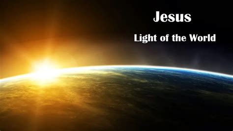 Jesus - Light of the World - Creekside Bible Church