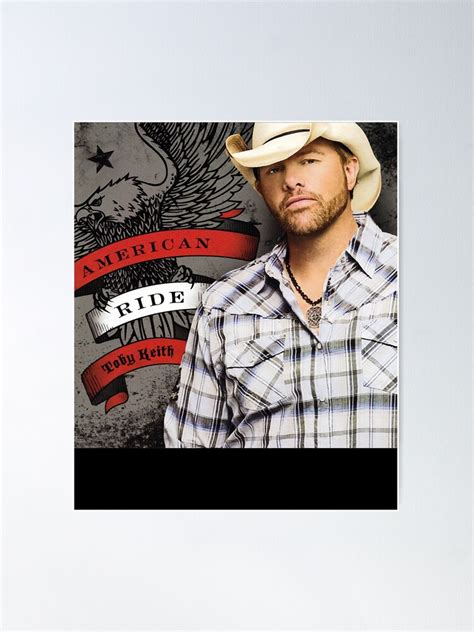 American Country Music Singer Toby Keith Poster sold by Hardtop Rude ...