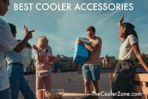 The Best Cooler Accessories - Accessorize your Favorite Cooler