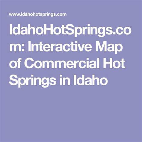 IdahoHotSprings.com: Interactive Map of Commercial Hot Springs in Idaho ...