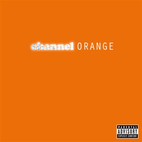 Frank Ocean - channel ORANGE: lyrics and songs | Deezer