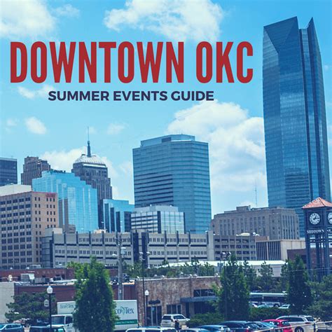 Downtown OKC Summer Events You Must Attend: 2017 Edition - Mickey ...