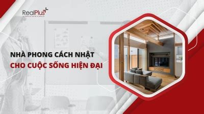 Mẫu nhà phong cách Nhật cho cuộc sống hiện đại