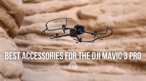 Best Accessories For The DJI Mavic 3 Pro