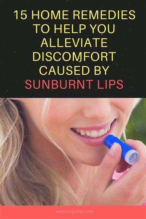 15 Most Effective Home Remedies for Sunburned Lips | Sunburnt lips, Sunburned lips, Sunburn on face