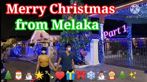 Merry Christmas from Melaka @ Portuguese Settlement (Part 1)🎅🎄 ️🌟☃️ - YouTube