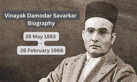 Vinayak Damodar Savarkar Biography, History, Books and Date of Birth