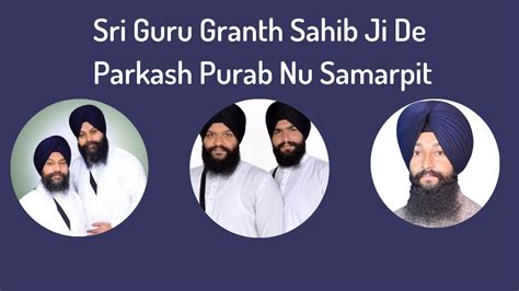 Sri Guru Granth Sahib ji Parkash Gurpurab Shabad Gurbani Kirtan| Pehla ...