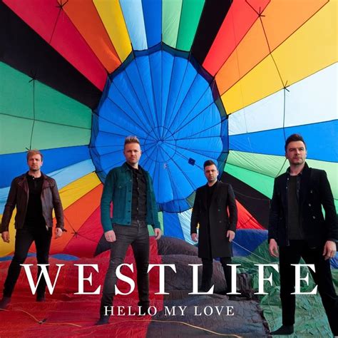 Westlife – Hello My Love Lyrics | Genius Lyrics