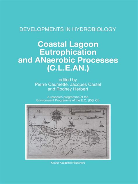 Coastal Lagoon Eutrophication and ANaerobic Processes (C.L.E.AN ...