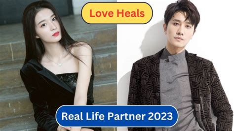 Wang ChuRan And Peng GuanYing (Love Heals) Real Life Partner 2023 - YouTube