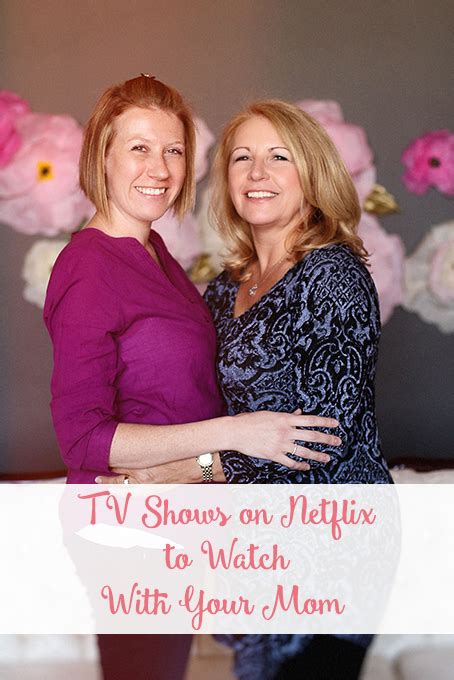 TV Shows on Netflix to Watch With Your Mom