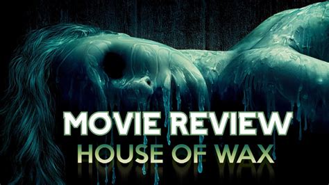 House Of Wax(2005) | Movie Review - YouTube