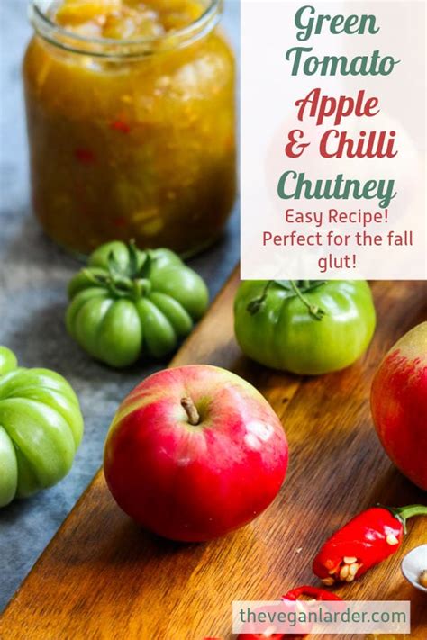 Green Tomato, Apple & Chilli Chutney Recipe