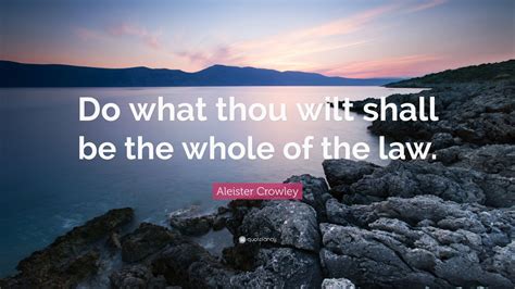 Top 180 Aleister Crowley Quotes (2025 Update) - QuoteFancy