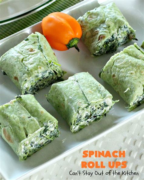 Spinach Roll Ups – Can't Stay Out of the Kitchen