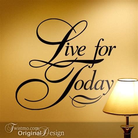 Items similar to Vinyl Wall Decal Inspirational Quote: Live for Today Wall Words on Etsy