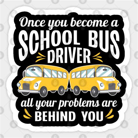 Bus Driver Appreciation Best School Bus Driver - School Bus Driver - Sticker | TeePublic