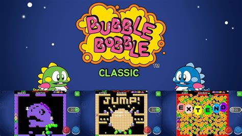 BUBBLE BOBBLE classic [ Android ] Gameplay Walkthrough LVL1-20 and showing game's features - YouTube