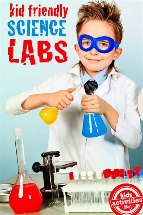 8 {Kid Friendly} Science Labs Kids Activities Blog