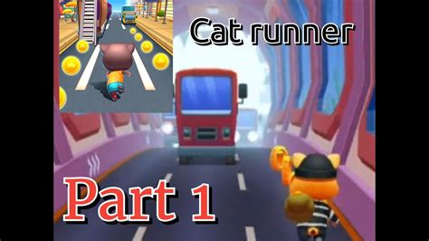 Cat runner - Gameplay walkthrought android part 1 - YouTube