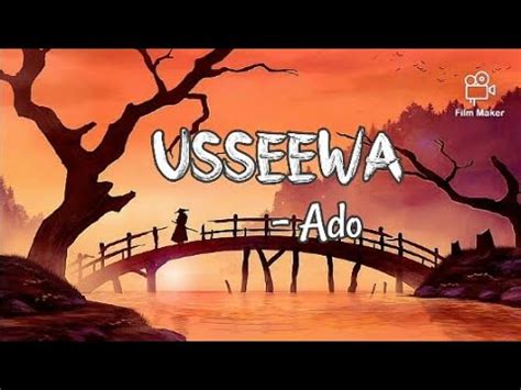 Usseewa - Ado - YouTube