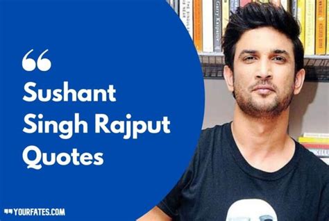 28 Sushant Singh Rajput Quotes That Will Always Remembered