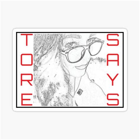 "TORE SAYS Line art" Sticker for Sale by mab543 | Redbubble