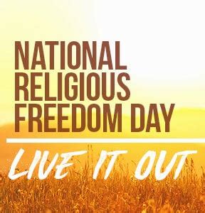 Live it Out: Celebrate National Religious Freedom Day With Us! - News - First Liberty