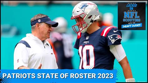 New England Patriots State of the Roster Entering 2023 | NFL Podcast - YouTube