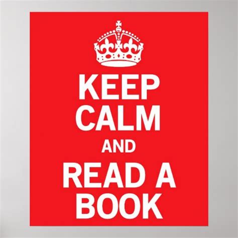 Keep Calm and Read a Book Poster | Zazzle