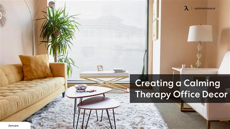 Creating a Calming and Welcoming Therapy Office Decor