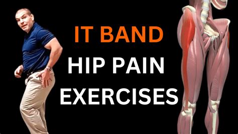 IT Band Pain Hip Exercises | Stretches To Relieve Tight IT Band Hip Pain